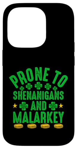 Hülle für iPhone 14 Pro Prone To Shenanigans And Malarkey | St Patricks Day von St. Patrick's Day Clothing & Gifts Saint Patricks