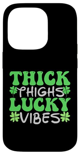 Hülle für iPhone 14 Pro Thick Thighs Lucky Vibes | St Patricks Day von St. Patrick's Day Clothing & Gifts Saint Patricks