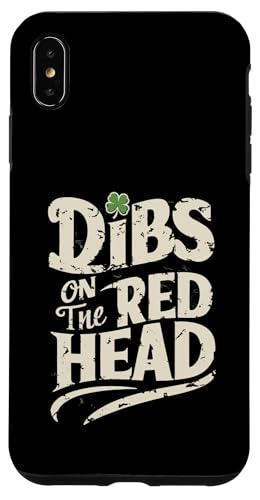 St. Patrick's Day Dibs auf dem Redhead Lucky Irish Graphic T-Shirt Hülle für iPhone XS Max von St. Patricks Day Men Women Clothing