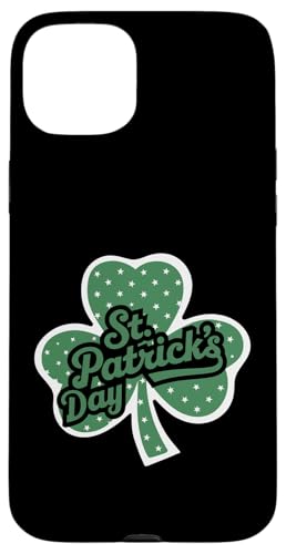 St. Patrick's Day T-Shirt Lucky Shamrock Paddy's Day Irische Damen Hülle für iPhone 15 Plus von St. Patricks Day Men Women Clothing