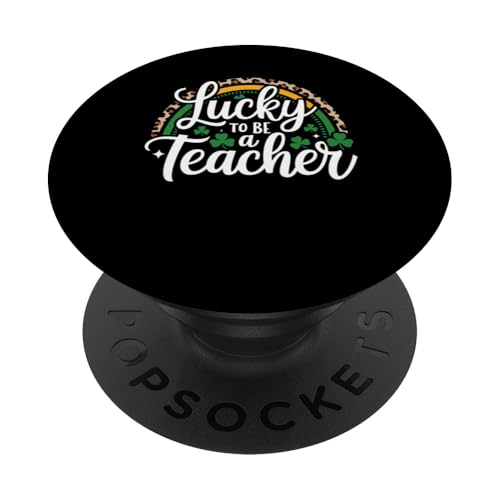 Lucky to be a Teacher Kleeblatt St Patrick's Day Tee Grafik PopSockets Klebender PopGrip von St. Patricks Day Teacher Clothing