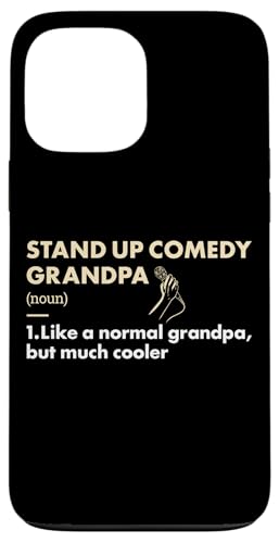 Hülle für iPhone 13 Pro Max Comedian Opa Definition Stand Up Comedy von Stand Up Comedy Hobby Present Comedian Apparel