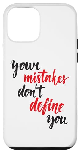 Hülle für iPhone 12 mini Your Mistakes Don't Define You.Imperfect Imperfection von Startup "Believe in Yourself"