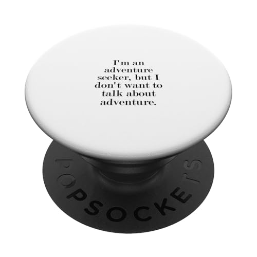 Ich bin ein Abenteuersucher, aber ich möchte nicht darüber sprechen... PopSockets Klebender PopGrip von Statement Blend