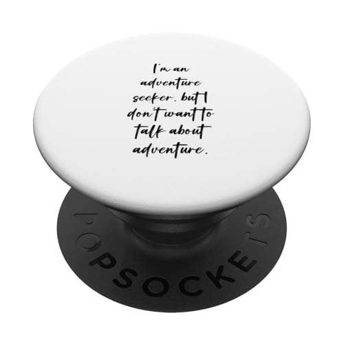 Ich bin ein Abenteuersucher, aber ich möchte nicht darüber sprechen... PopSockets Klebender PopGrip von Statement Blend