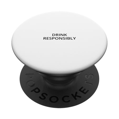 Trinken Sie verantwortungsvoll PopSockets Klebender PopGrip von Statement Blend