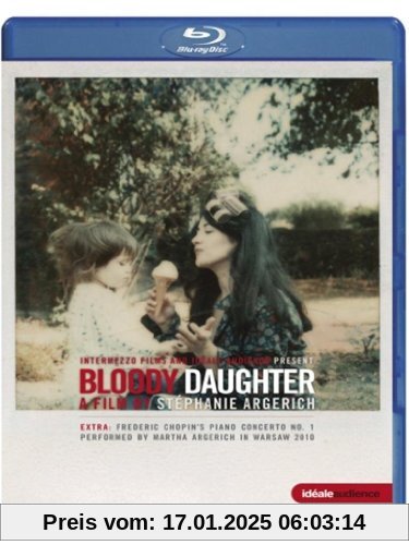 Bloody Daughter (A Film by Stéphanie Argerich) [Blu-ray] von Stephanie Argerich