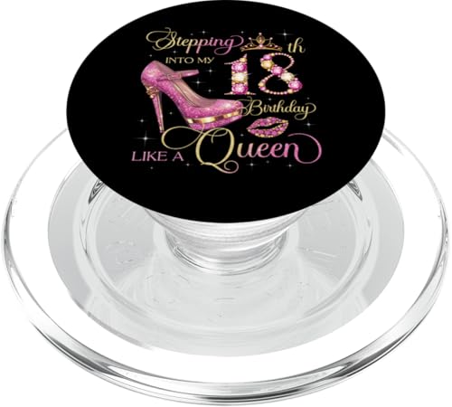 Wie eine Königin an meinem 18. Geburtstag teilnehmen 18 Jahre alte Frau PopSockets PopGrip für MagSafe von Stepping Into My Birthday Party B-Day Queens