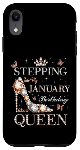 Hülle für iPhone XR Ich gehe wie eine Queen Bday-Party in meinen Januar-Geburtstag von Stepping Into My Birthday Party January Bday