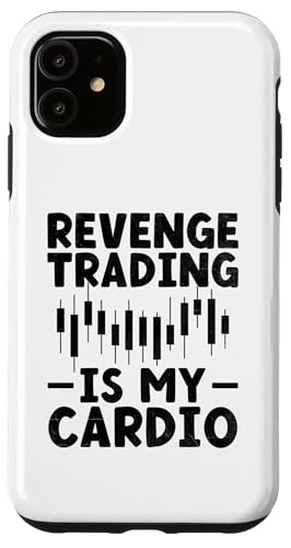 Hülle für iPhone 11 Revenge Trading ist meine Cardio Stock Exchange Trader-Aktie von Stock Trading Stock Market Trader Gifts