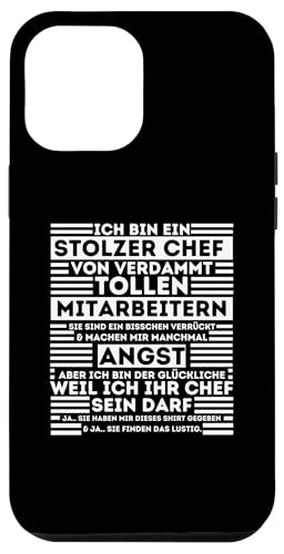 Hülle für iPhone 12 Pro Max Stolzer Chef Wahnsinn Büro Mitarbeiter lustiger Spruch von Stolzer Chef & Geschenkideen