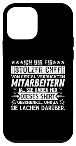 Hülle für iPhone 12 mini Ich Bin Ein Stolzer Chef Von Genial Verrückten Mitarbeitern von Stolzer Chef & Geschenkideen