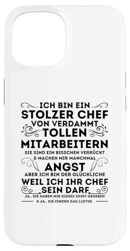 Hülle für iPhone 15 Ich Bin Ein Stolzer Chef von verdammt tollen mitarbeitern von Stolzer Chef & Geschenkideen