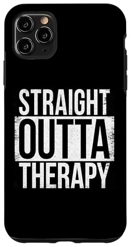 Hülle für iPhone 11 Pro Max STRAIGHT OUTTA THERAPIE von Straight Outta Words