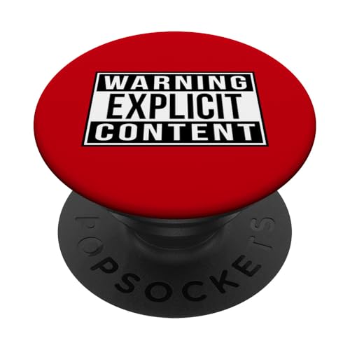 Warnung expliziter Inhalt PopSockets Klebender PopGrip von Straight Outta Words