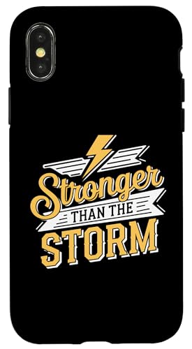 Hülle für iPhone X/XS Stronger Than The Storm Motivational Inspirational Positive von Stronger Than The Storm Motivational Slogan Gifts