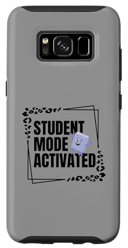Hülle für Galaxy S8 Student Mode Activated Student T-Shirt von Student Education Tee for women