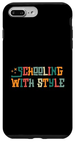 Hülle für iPhone 7 Plus/8 Plus Schooling with Style Education T-Shirt von Student Education Tee for women