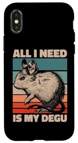 Hülle für iPhone X/XS All I Need Is My Degu Nagetier Ratte Gewöhnlicher Degu von Süße Degu Käfig Futter Spielzeug Zubehör Geschenke