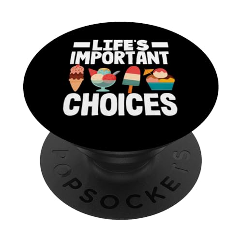 Eis Liebhaber Wichtige Entscheidungen Ice Cream Lover PopSockets Klebender PopGrip von Süße Leckerbissen Kleidung für Eiscreme-Liebhaber