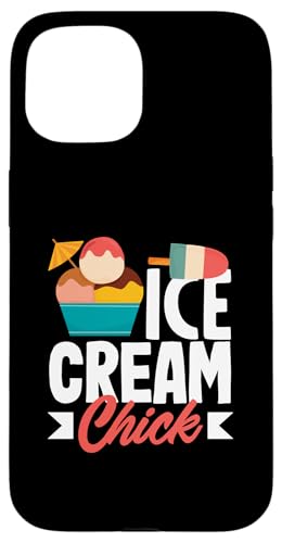 Hülle für iPhone 15 Eiscreme Chick Ice Cream Lover Spaß von Süße Leckerbissen Kleidung für Eiscreme-Liebhaber