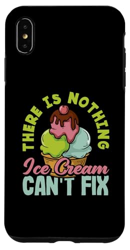 Hülle für iPhone XS Max Ice Cream Liebhaber Nichts Kann Fixen von Süße Leckerbissen Kleidung für Eiscreme-Liebhaber