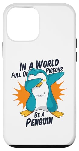 Hülle für iPhone 12 mini In A World Of Pigeons Be A Penguin Seevogel Pinguin von Süße Pinguin Plüsch Kuscheltier Deko Geschenke