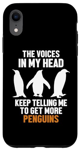 Hülle für iPhone XR Voices In Head Telling Get More Penguins Seevogel Pinguin von Süße Pinguin Plüsch Kuscheltier Deko Geschenke