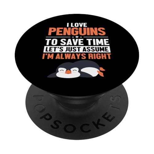 Penguins Let's Assume I'm Right Kaiserpinguin Pinguin PopSockets Klebender PopGrip von Süße Pinguin Plüsch Kuscheltier Deko Geschenke