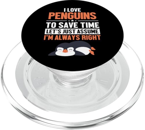 Penguins Let's Assume I'm Right Kaiserpinguin Pinguin PopSockets PopGrip für MagSafe von Süße Pinguin Plüsch Kuscheltier Deko Geschenke