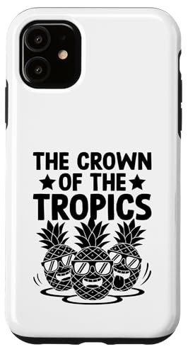 The Crown Of The Tropics Fruit Summer Tropical Ananas Hülle für iPhone 11 The Crown Of The Tropics Fruit Summer Tropical Ananas Hülle für iPhone 11 von Summer Tropical Fruit Lover Gifts and Sayings