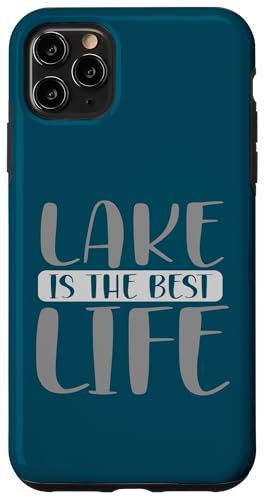 Hülle für iPhone 11 Pro Max Lake Lover Lake ist der beste Sommerspaß am See von Summertime Gifts Summer Apparel Kanig Designs