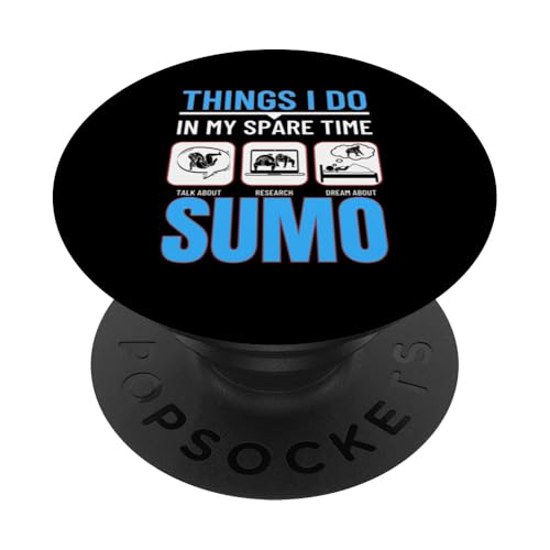 Sumo-Dinge, die ich in meiner Freizeit mache Lustiges Sumo PopSockets mit austauschbarem PopGrip von Sumo Wrestler Appreciation Enthusiast Martial Arts