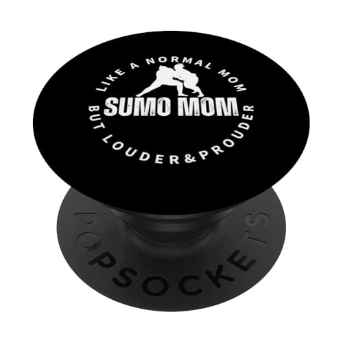 Sumo Mama Mutter Zitat Lustiges Sumo PopSockets mit austauschbarem PopGrip von Sumo Wrestler Appreciation Enthusiast Martial Arts