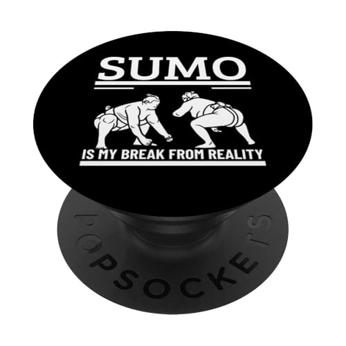 Sumo ist meine Pause von der Realität Lustiges Sumo PopSockets mit austauschbarem PopGrip von Sumo Wrestler Appreciation Enthusiast Martial Arts