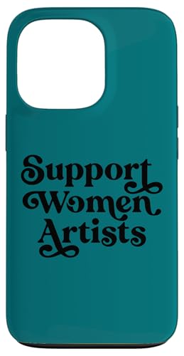 Hülle für iPhone 13 Pro Unterstützen Sie Künstlerinnen von Support Women Artists Original Script Design Shop