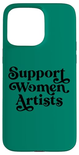 Hülle für iPhone 15 Pro Max Unterstützen Sie Künstlerinnen von Support Women Artists Original Script Design Shop