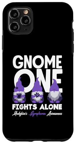 Hülle für iPhone 11 Pro Max Unterstützung für Hodgkin-Lymphom Awareness Gnome One Fights Alone von Supporters Hodgkin's Lymphoma Fighters Survivors