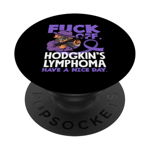 Lustiges Hodgkin's Lymphom-Bewusstsein Fuck Off Fighter Warrior PopSockets Klebender PopGrip von Supporters Hodgkin's Lymphoma Fighters Survivors