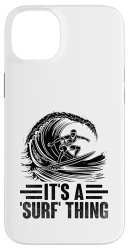 It's A 'Surf' Thing Surfer Sea Wave Paddel Hülle für iPhone 14 Plus von Surfing Gifts for Waves Surfer