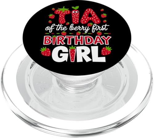 Tia of the Berry Mädchen zum ersten Geburtstag, Erdbeertante, Nichte PopSockets PopGrip für MagSafe von Sweet Berry Strawberry First Birthday Girl Apparel