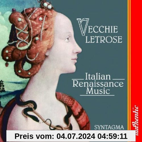 Vicchie Letrose (italienische Renaissance von Syntagma Musicum