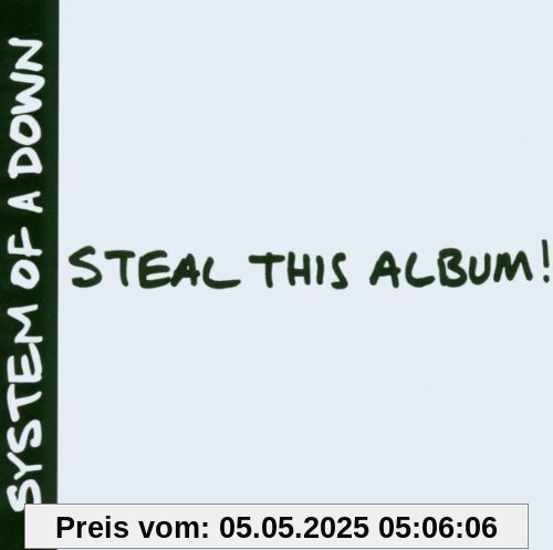 Steal This Album! Steal This Album! von System of a Down
