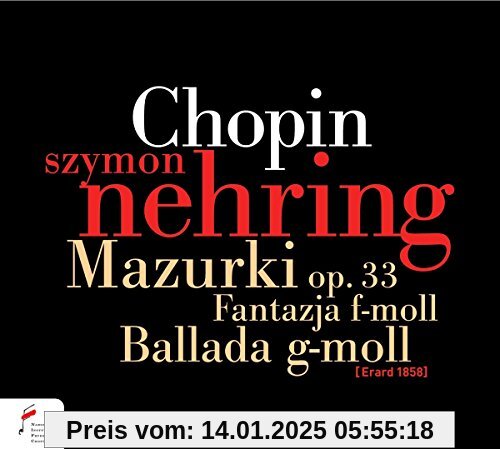 Fantasy in F Minor, Op. 49, Barcarolle, Op. 60, Ba von Szymon Nehring