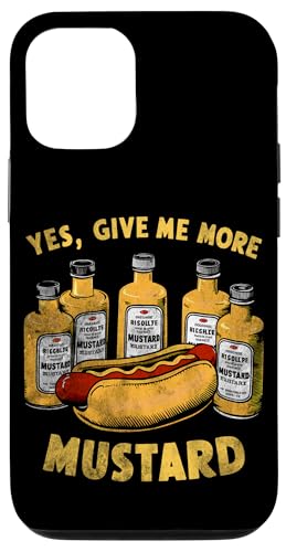 Hülle für iPhone 14 Pro give me more mustard, mustard sauce hot senape lover ketchup von T-ShirtManiak