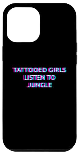 Hülle für iPhone 12 Pro Max Tattooed Girls Listen To Jungle Music von TATTOOED GIRLS