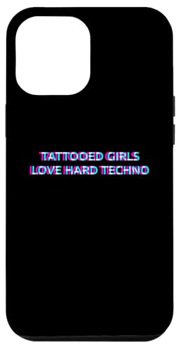 Hülle für iPhone 14 Plus Tattooed Girls Love Hard Techno Music von TATTOOED GIRLS