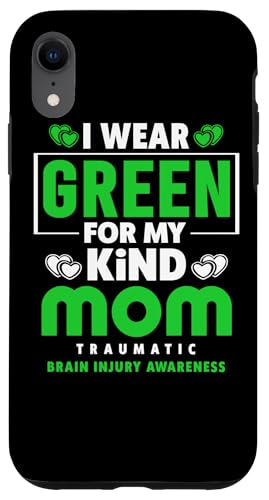 Hülle für iPhone XR Ich trage Grün für das Bewusstsein für traumatische Hirnverletzungen meiner Mutter von TBI - Traumatic Brain Injury Awareness Apparel.