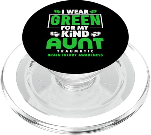 I Wear Green For My Aunt - Traumatisches Gehirnverletzungsbewusstsein PopSockets PopGrip für MagSafe von TBI - Traumatic Brain Injury Awareness Apparel.