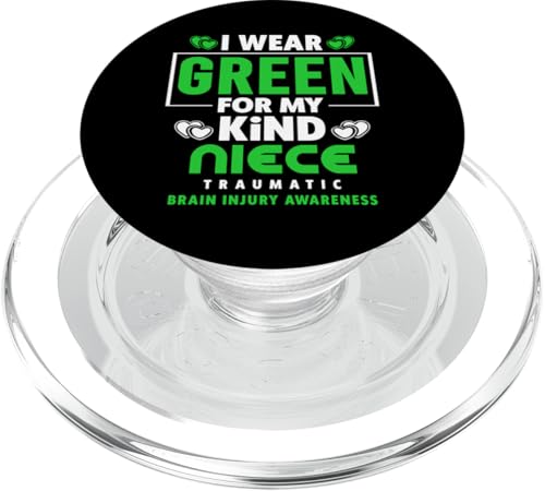 I Wear Green For My Niece - Traumatisches Gehirnverletzungsbewusstsein PopSockets PopGrip für MagSafe von TBI - Traumatic Brain Injury Awareness Apparel.